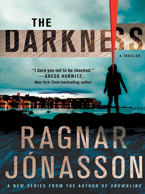 Title details for The Darkness by Ragnar Jonasson - Available